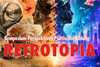 Retrotopia